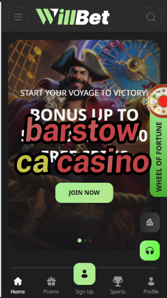 Barstow CA Casino - California Desert Casino-bethlehamcasino.casinoorder.vip